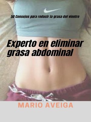 cover image of Experto en eliminar grasa abdominal